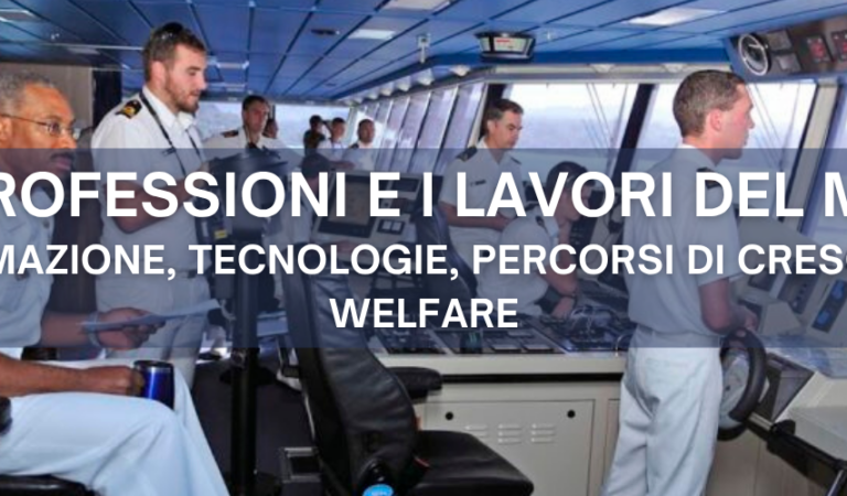 Le professioni e i lavori del Mare, focus a Napoli nella 18ª edizione di Port&ShippingTech