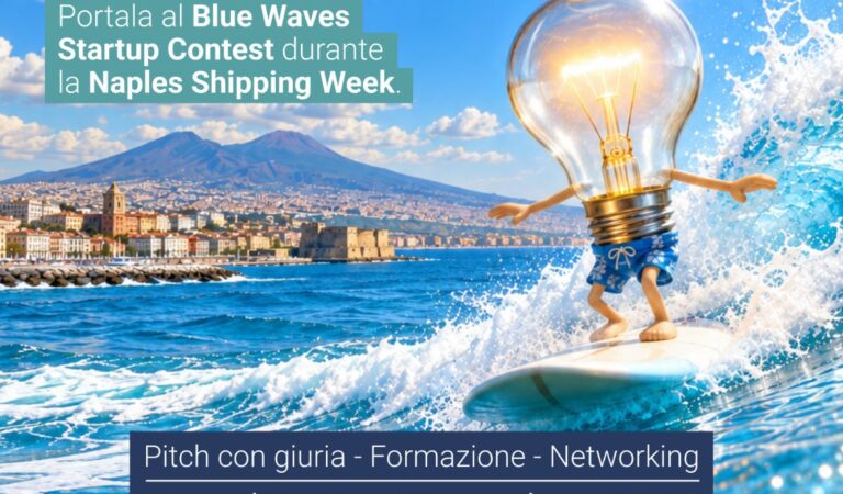 La Naples Shipping Week 2026 lancia la prima edizione del Blue Waves Startup Contest. Il 29 e 30 ottobre alla Stazione Marittima del Porto di Napoli. Ingresso previa registrazione